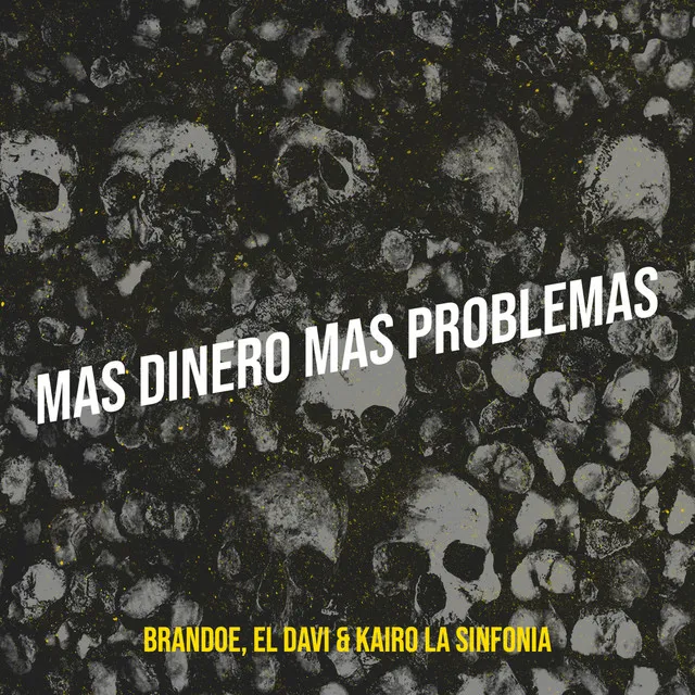 Mas Dinero Mas Problemas