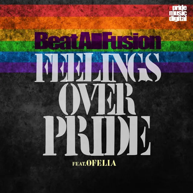 Feelings over Pride - Rob Phillips Remix