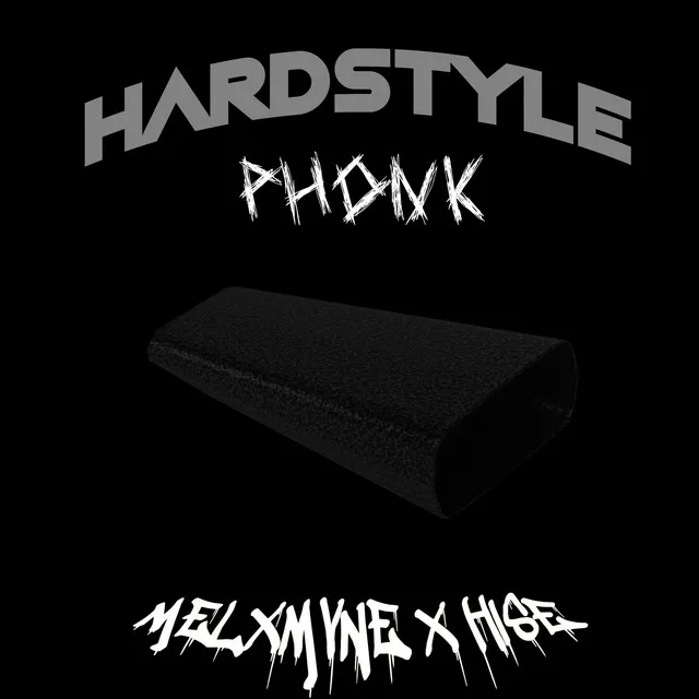 Hardstyle Phonk