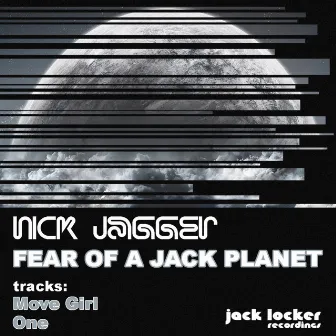 Fear of a Jack Planet by Nick Jagger