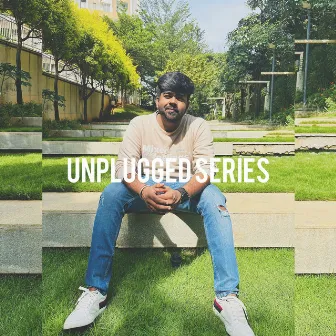 Unplugged Series by Navaneeth Srivatsan