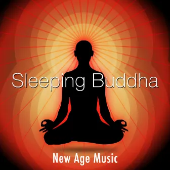 Sleeping Buddha - Discover our New Age Music to Sleep Better at Night by Spiritual Retreats Lovers