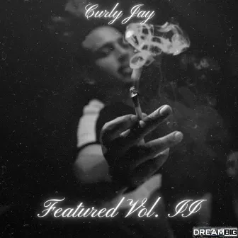 Featured Vol. II by Curly Jay