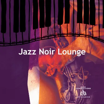 Jazz Noir Lounge by Unknown Artist