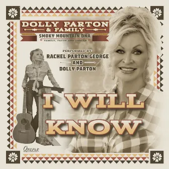 I Will Know by Dolly Parton & Family