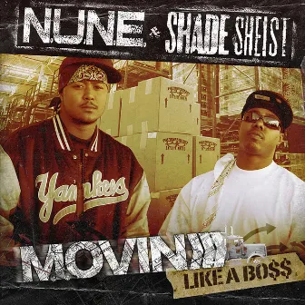 Movin Like a Boss by N.U.N.E.