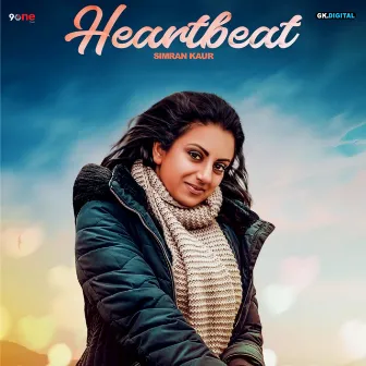 Heartbeat by Simran Kaur