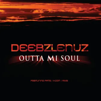 Outta Mi Soul by Deebzlenuz