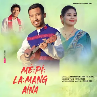 Mepi Lamang Aina by Rinki Riya Bharali