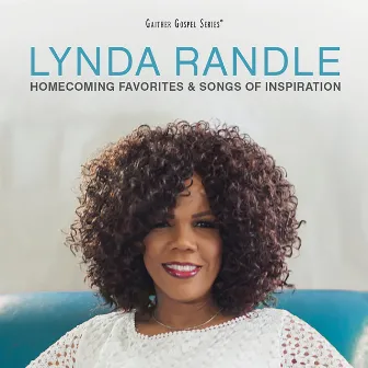 Homecoming Favorites & Songs Of Inspiration (Vol. 1) by Lynda Randle