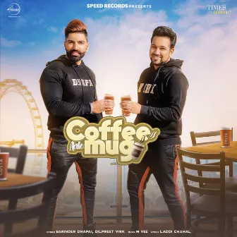 Coffee Aale Mug - Single by Barinder Dhapai