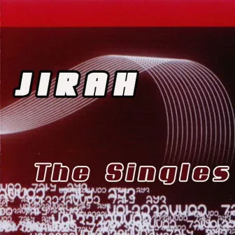 The Singles by Jirah