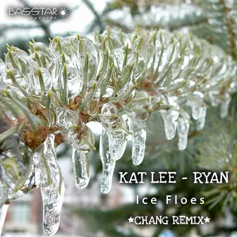 Ice Floes (Chang Remix) by Kat Lee Ryan