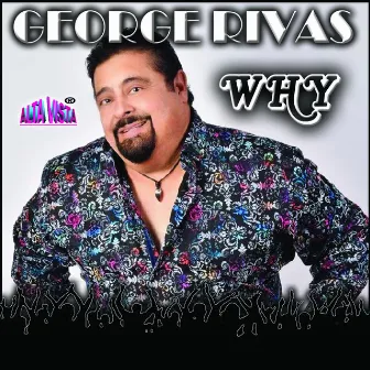 Why by George Rivas