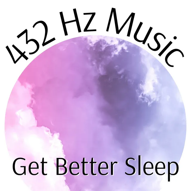 432 Hz Get Better Sleep