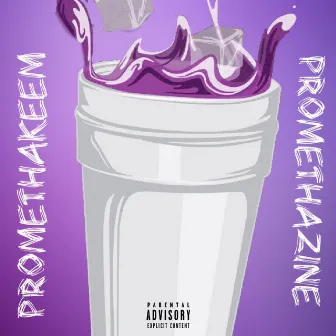 PROMETHAZINE by Promethakeem