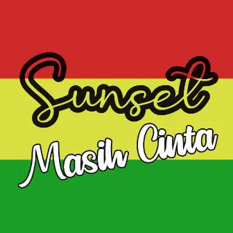 Masih Cinta by Sunset