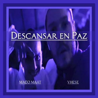 Descansar en Paz by VHESE