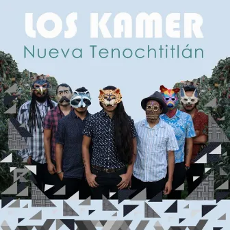 Nueva Tenochtitlán by Los Kamer