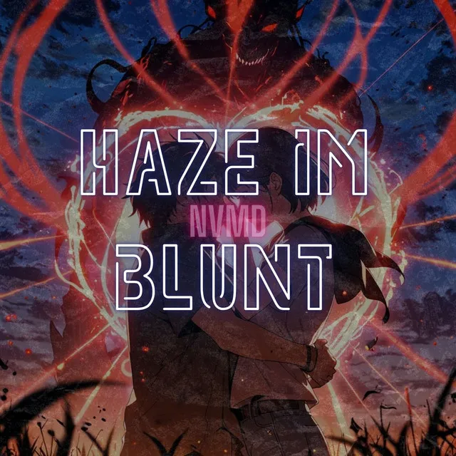 Haze Im Blunt