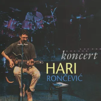 Koncert by Hari Rončević