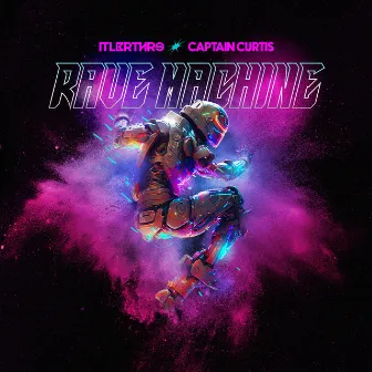 Rave Machine by Captain Curtis