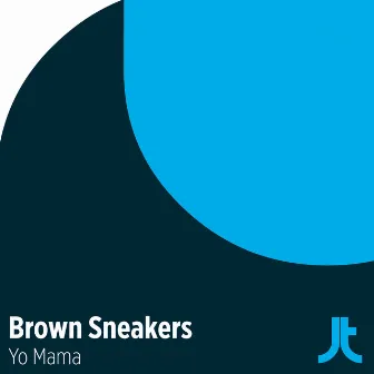 Yo Mama by Brown Sneakers