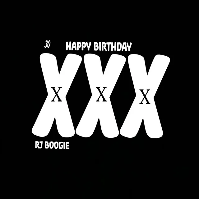 XXX (Happy Birthday)