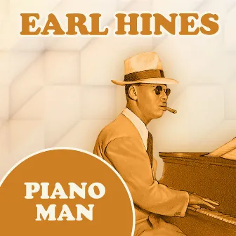 Piano Man by Earl Hines & His Orchestra