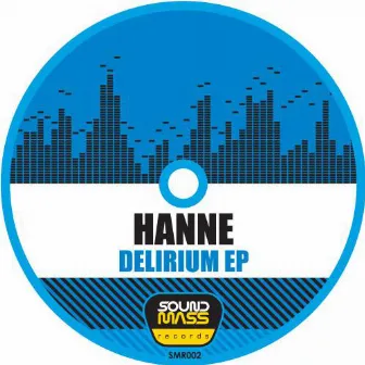 Delirium EP by Hanne