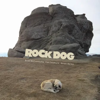 Rock Dog by Simon Barker