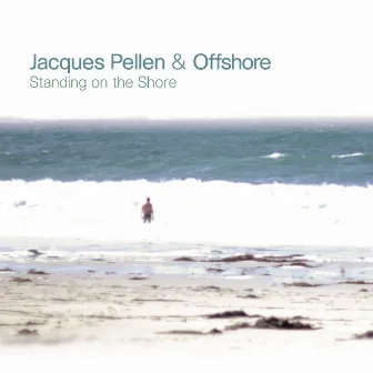 Standing on the Shore by Jacques Pellen