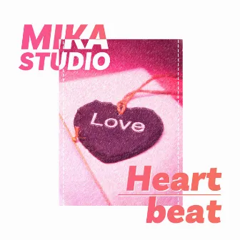 Heart Beat by MIKA STUDIO