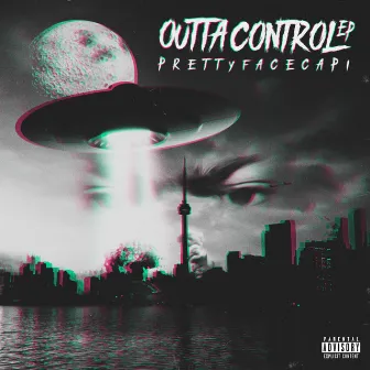 Outta Control - Ep by PRETTYFACECAPI