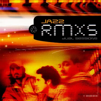 Jazz Rmxs by Dual Sessions