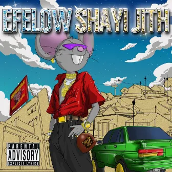 Shayi Jith by Efelow