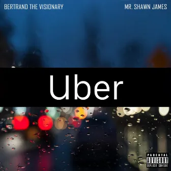 Uber by Bertrand the Visionary