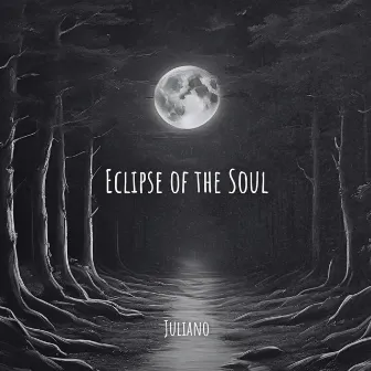 Eclipse Of The Soul by Juliano