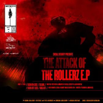 Social Security Presents The Attack of the Rollerz by Audio Habitat