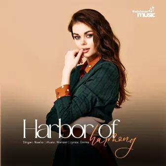 Harbor of Harmony by Noelia