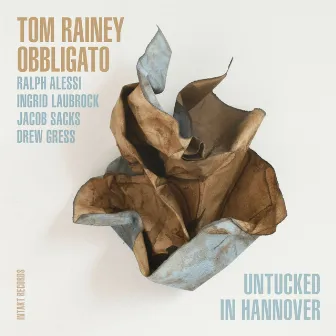 Untucked in Hannover by Tom Rainey Obbligato