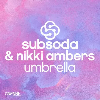 Umbrella by SubSoda