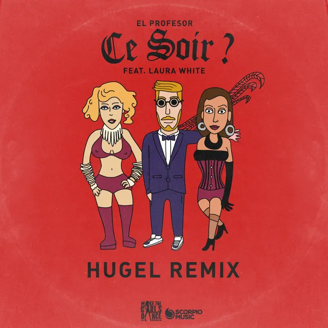 Ce Soir ? - HUGEL Remix