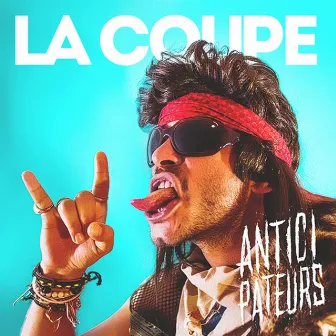 La Coupe by LES ANTICIPATEURS