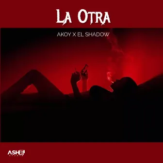 La Otra by Akoy