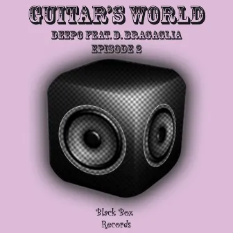 Guitar's World Episode 2 (Bar Groove Mix) by Deepo