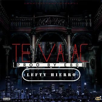 TE VA AC by Lefty Hierro