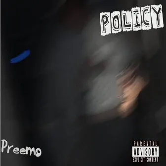 Policy by Preemo