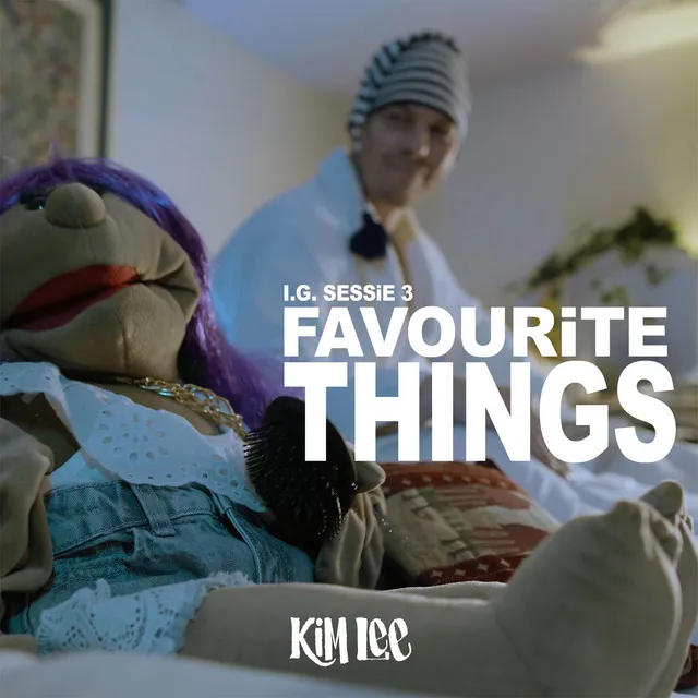 Favourite Things (I.G. Sessie 3)