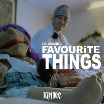 Favourite Things (I.G. Sessie 3) by Kim Lee